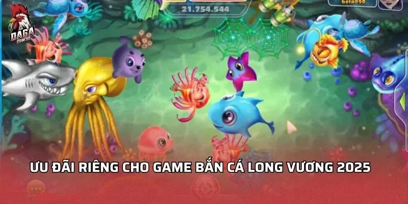 uu-dai-rieng-cho-game-ban-ca-long-vuong